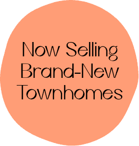 Now Selling Brand New Townhomes