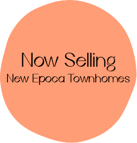 Now Selling New Epoca Townhomes